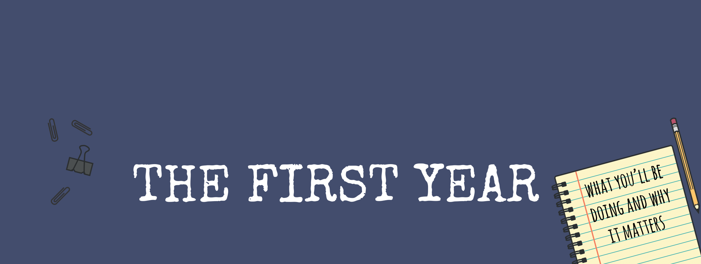 The First Year
