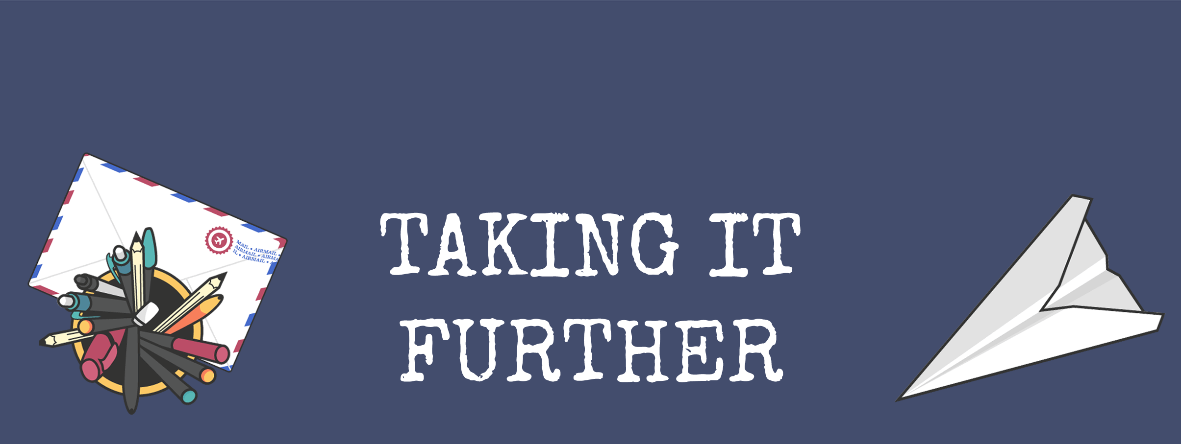 Taking it Further